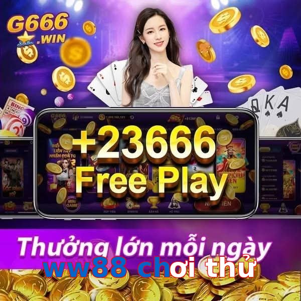ww88 chơi thử