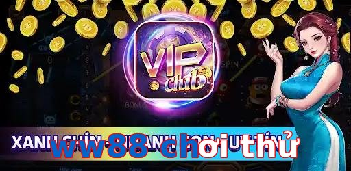 ww88 chơi thử