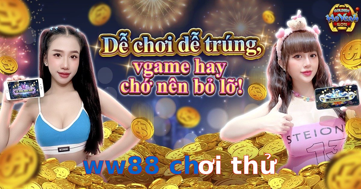ww88 chơi thử